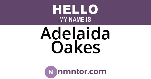 Adelaida Oakes