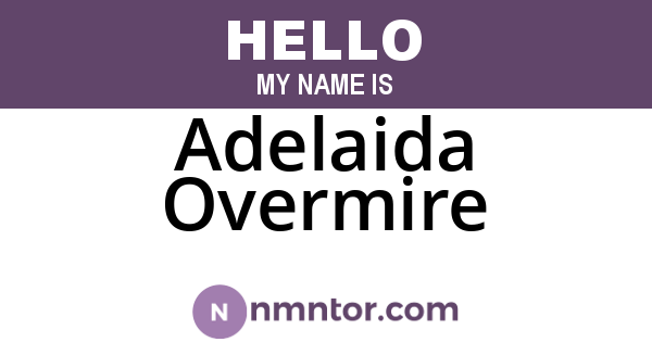 Adelaida Overmire
