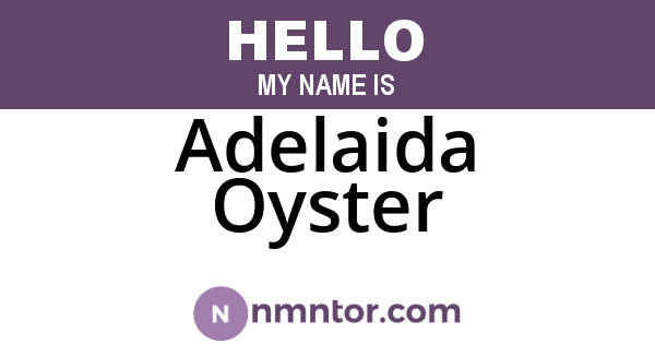 Adelaida Oyster