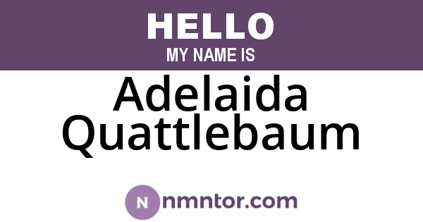 Adelaida Quattlebaum