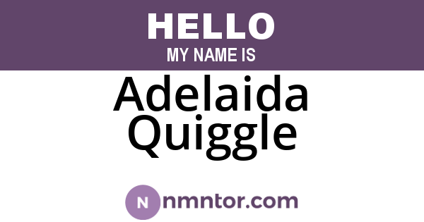 Adelaida Quiggle