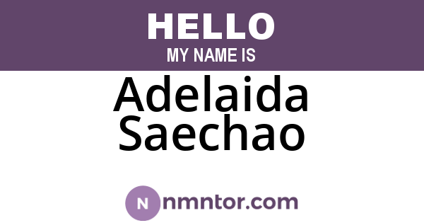 Adelaida Saechao