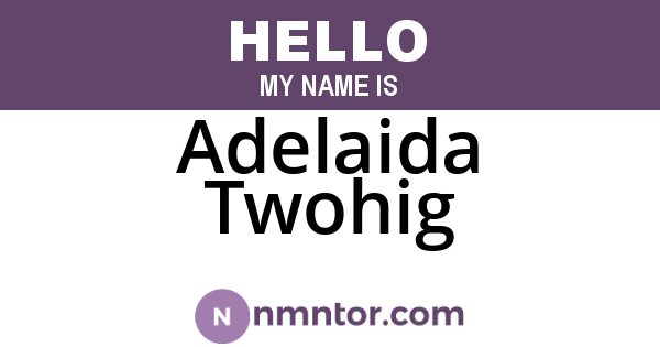 Adelaida Twohig