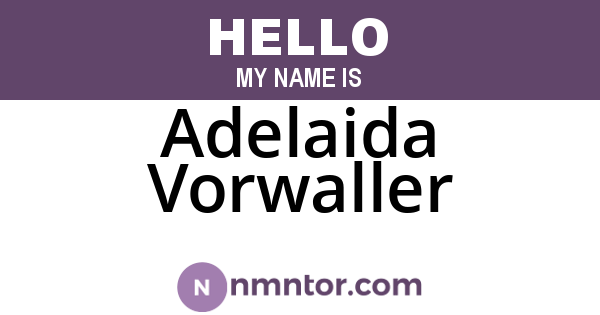 Adelaida Vorwaller