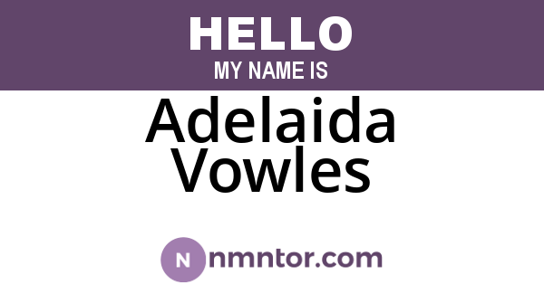Adelaida Vowles