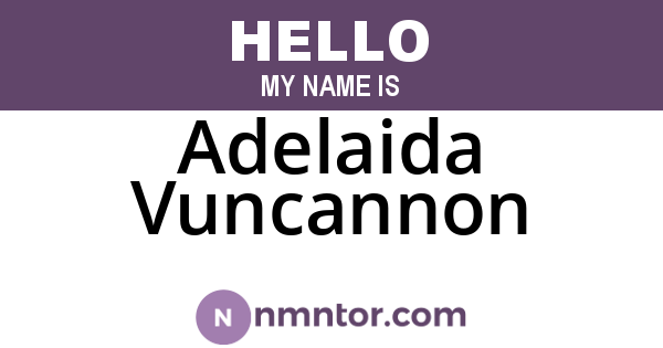 Adelaida Vuncannon