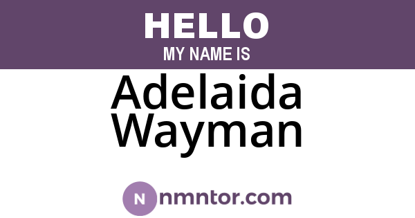 Adelaida Wayman