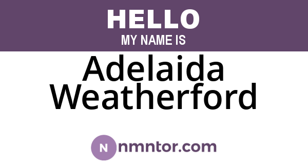 Adelaida Weatherford