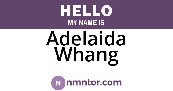Adelaida Whang