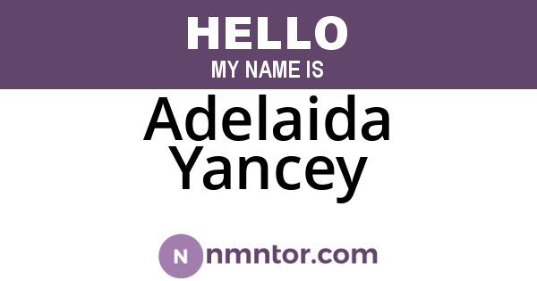 Adelaida Yancey