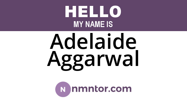 Adelaide Aggarwal