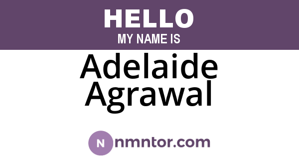 Adelaide Agrawal