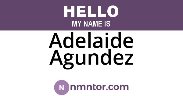 Adelaide Agundez