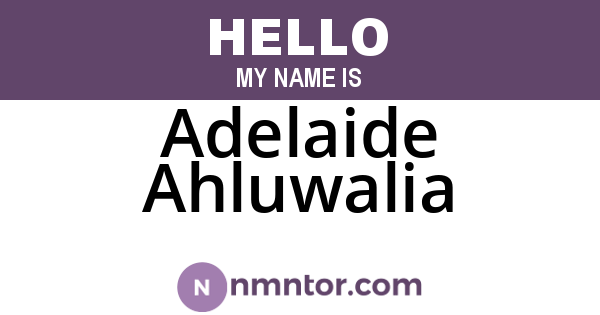 Adelaide Ahluwalia