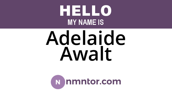 Adelaide Awalt