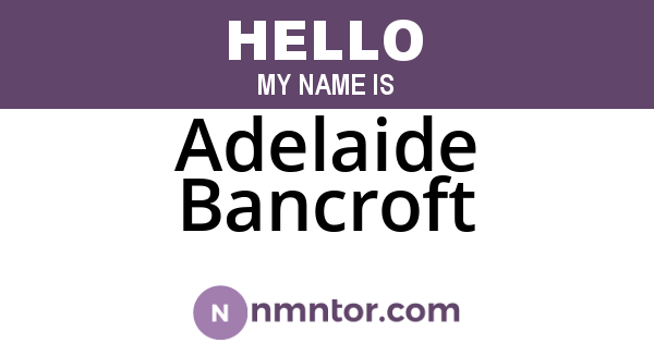 Adelaide Bancroft