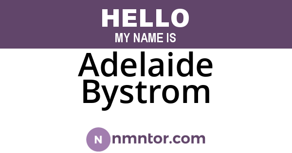 Adelaide Bystrom