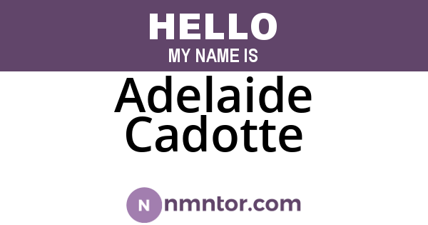 Adelaide Cadotte