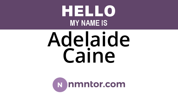 Adelaide Caine