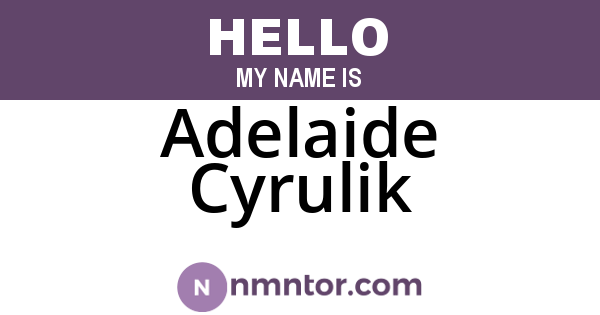 Adelaide Cyrulik