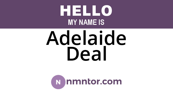 Adelaide Deal