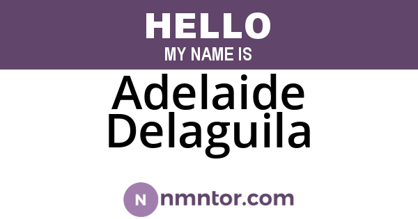 Adelaide Delaguila