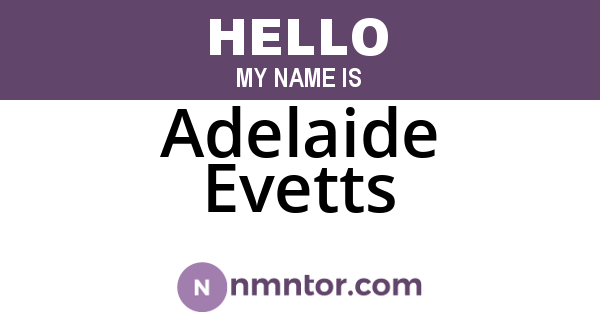 Adelaide Evetts