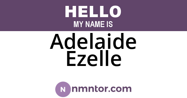 Adelaide Ezelle