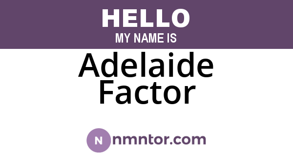 Adelaide Factor