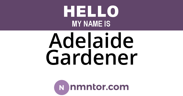 Adelaide Gardener