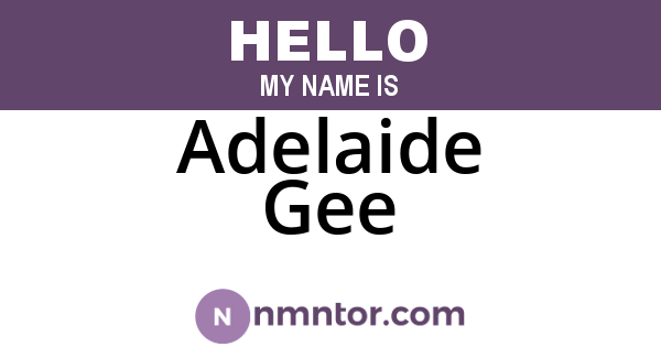 Adelaide Gee