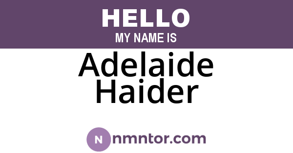 Adelaide Haider
