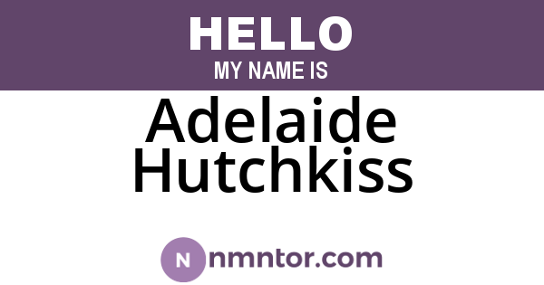 Adelaide Hutchkiss