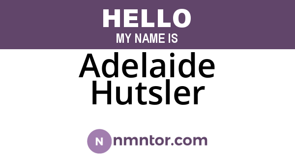 Adelaide Hutsler
