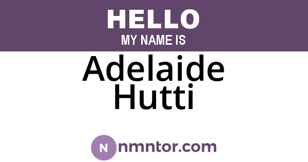 Adelaide Hutti