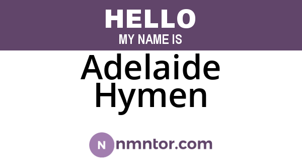 Adelaide Hymen