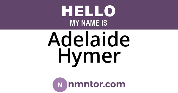 Adelaide Hymer
