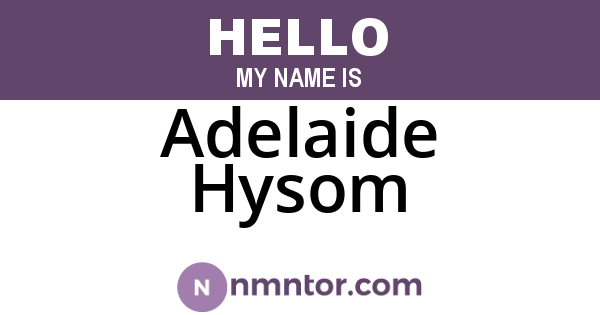 Adelaide Hysom