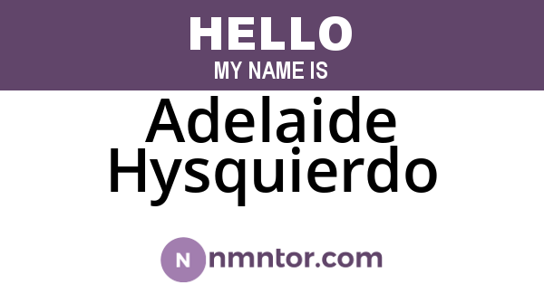 Adelaide Hysquierdo