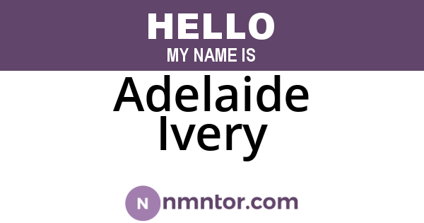 Adelaide Ivery