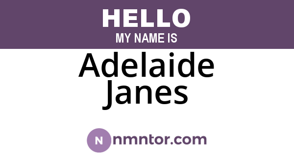 Adelaide Janes