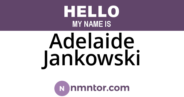 Adelaide Jankowski