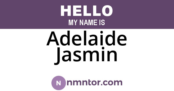 Adelaide Jasmin