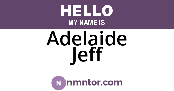 Adelaide Jeff