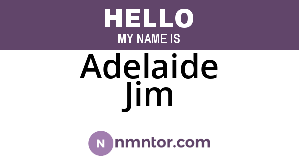 Adelaide Jim