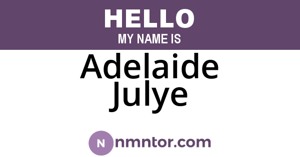 Adelaide Julye