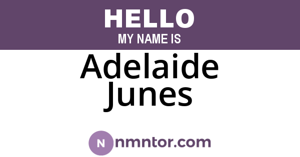 Adelaide Junes
