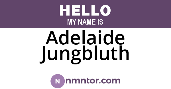 Adelaide Jungbluth