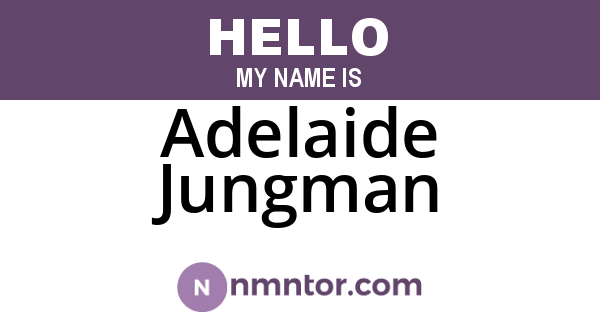Adelaide Jungman