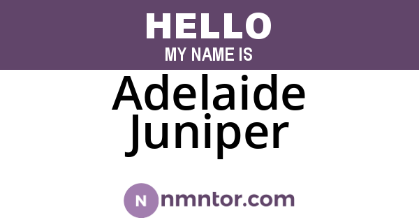 Adelaide Juniper